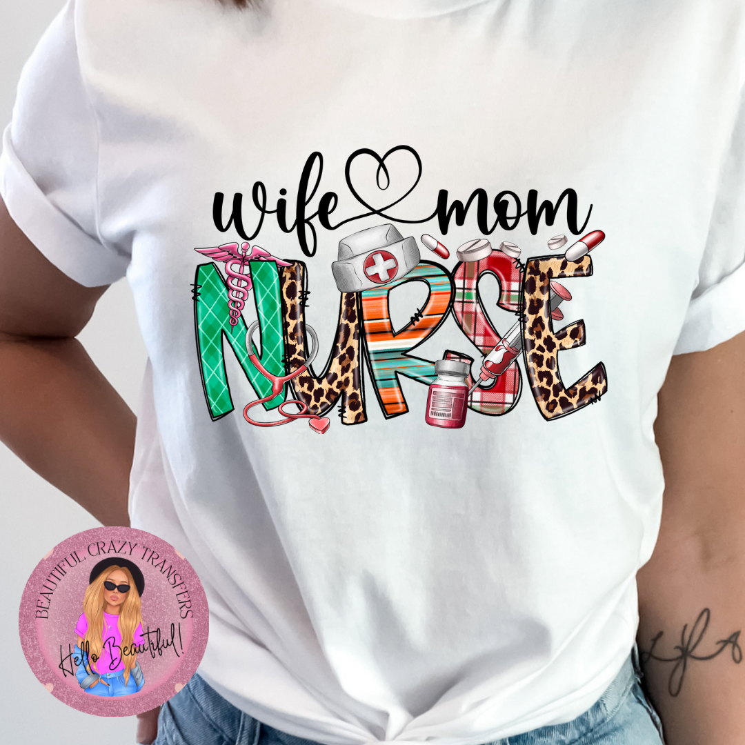 Wife Mom Nurse DTF Transfer