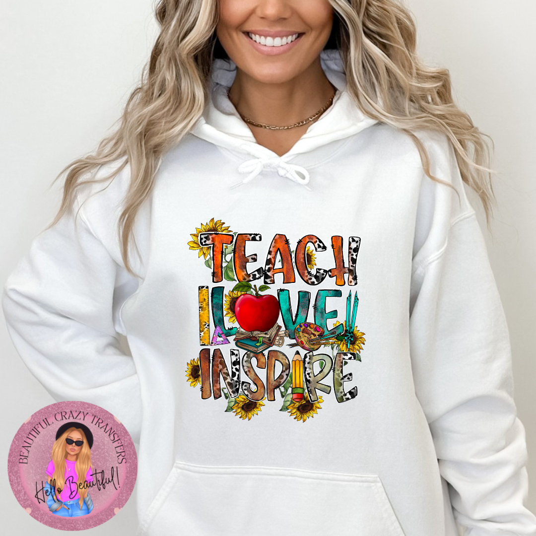 Teach Love Inspire DTF Transfer