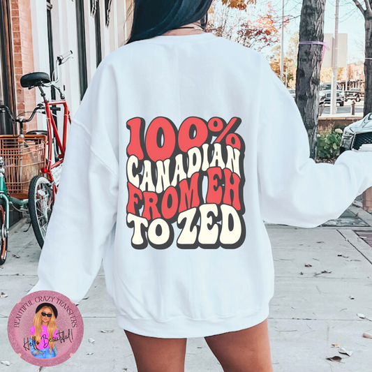 100 % Canadian DTF Transfer (BACK PRINT ONLY)
