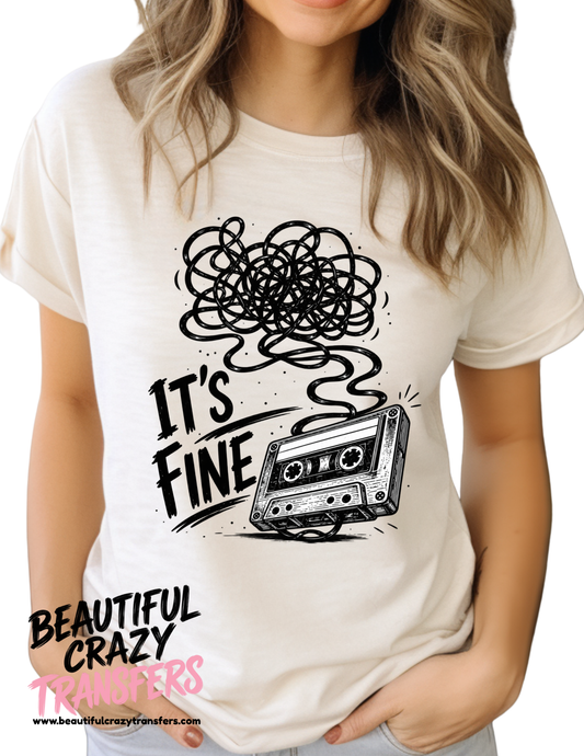 It’s Fine TShirt