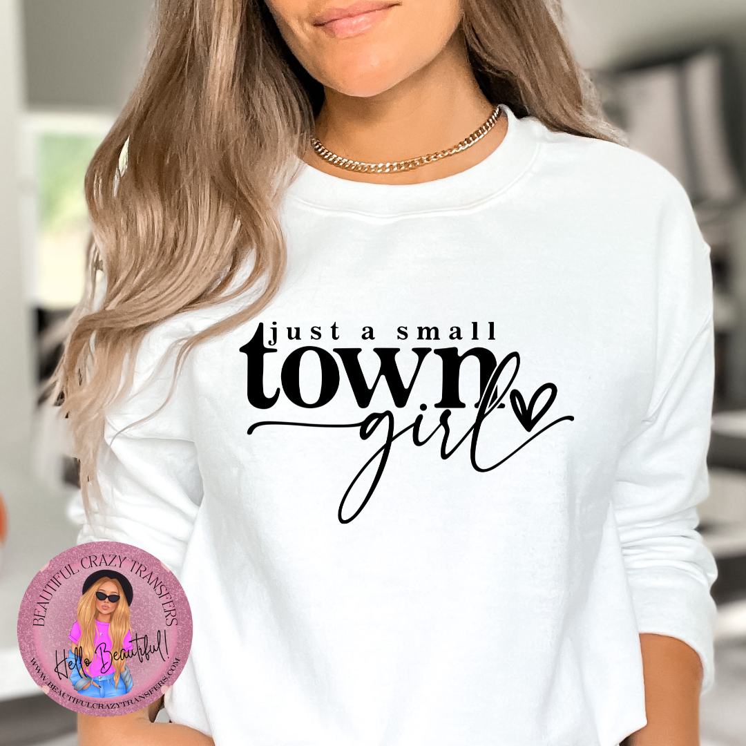 Small Town Girl-Black DTF Transfer