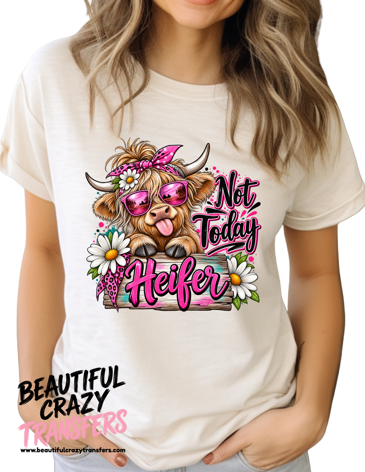 Not Today Heifer TShirt