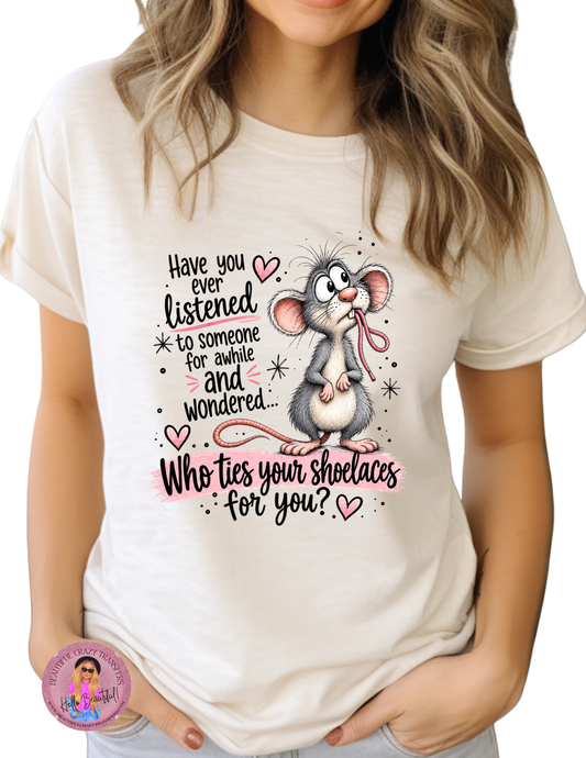 Who Ties Your Laces TShirt