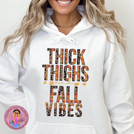 Thick Thighs Fall Vibes DTF Transfer