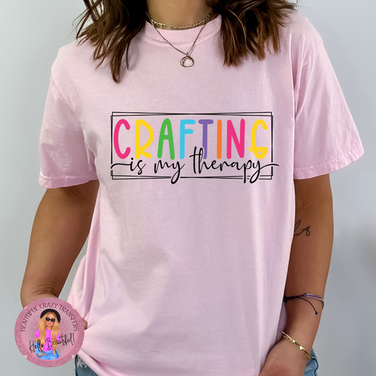 Crafting Is My Therapy DTF Transfer