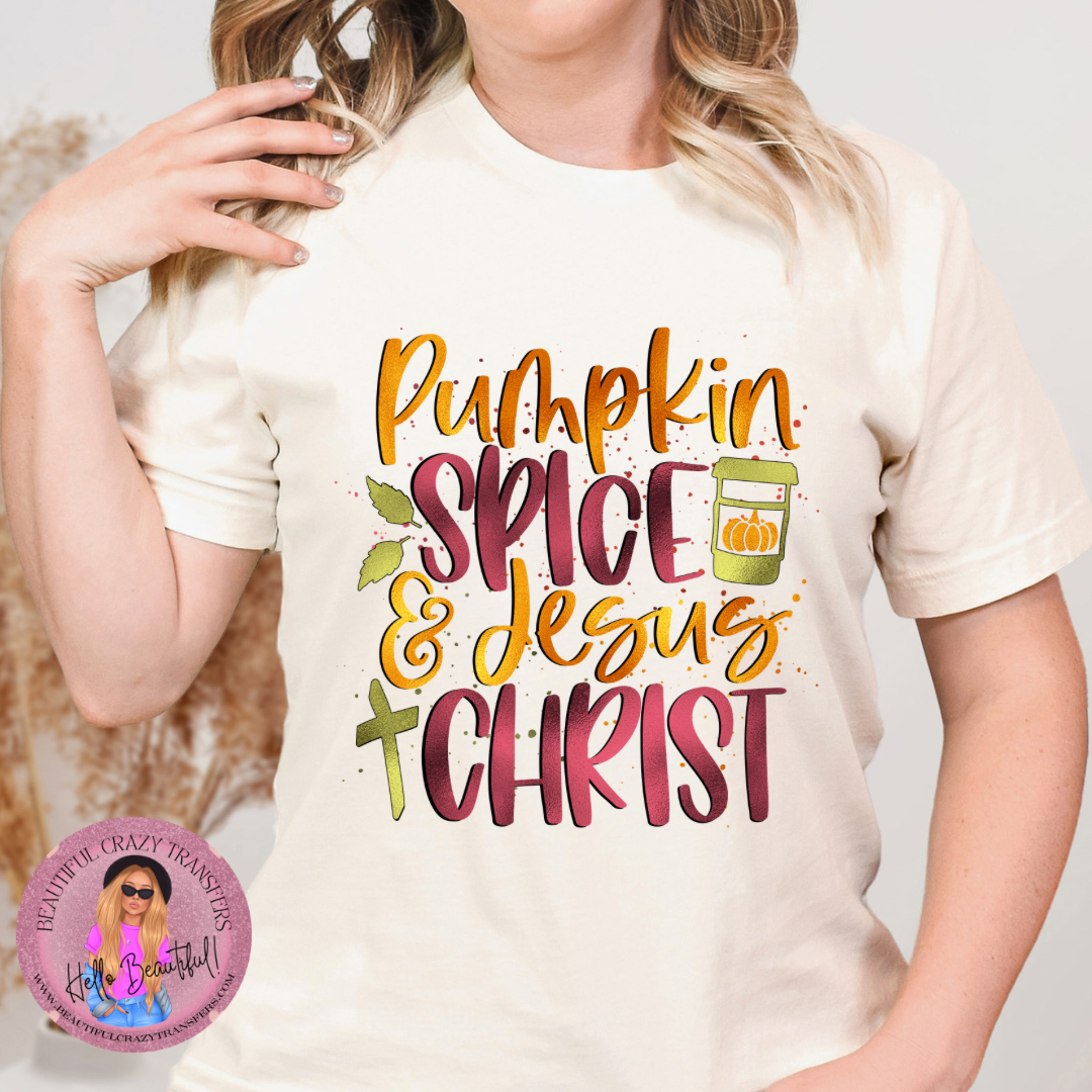 Pumpkin Spice & Jesus Christ DTF Transfer