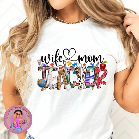 Wife Mom Teacher TShirt