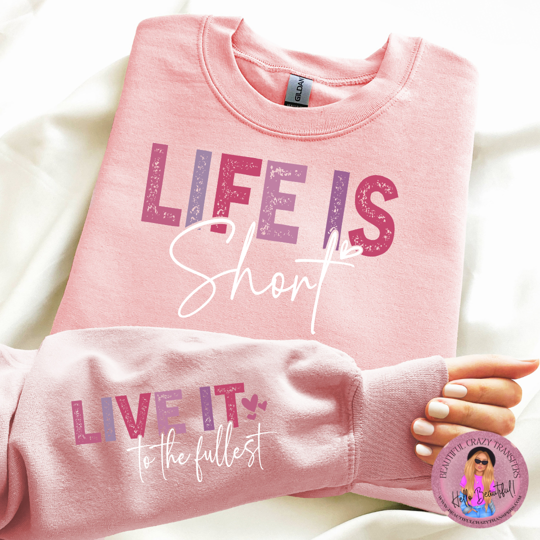 Life Is Short Set-White DTF Transfer