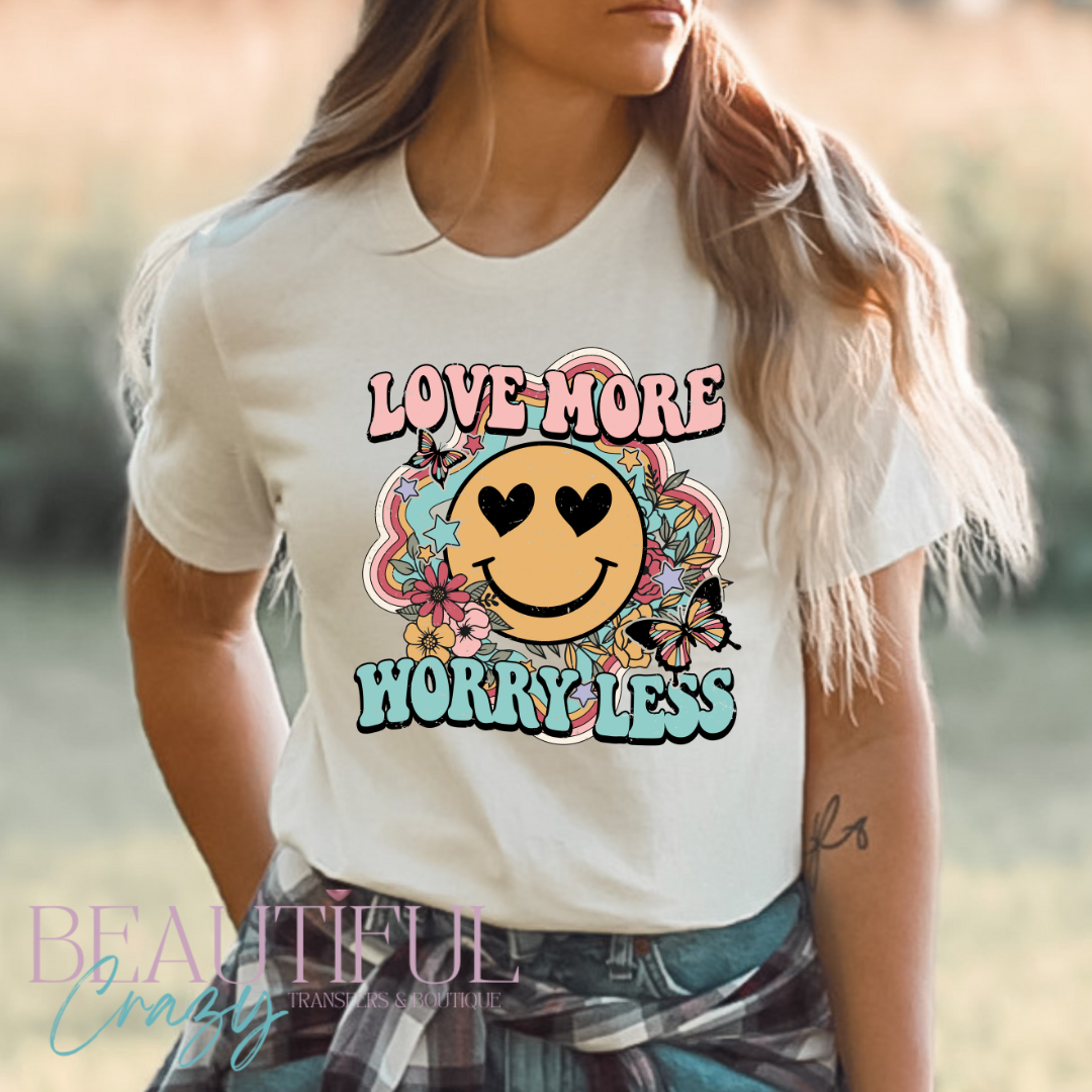 Love More Worry Less Retro DTF Transfer