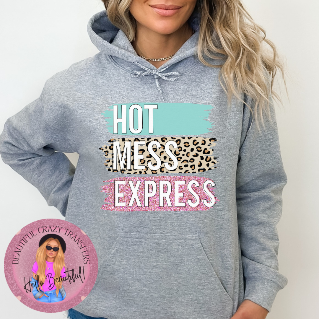 Hot Mess Express DTF Transfer