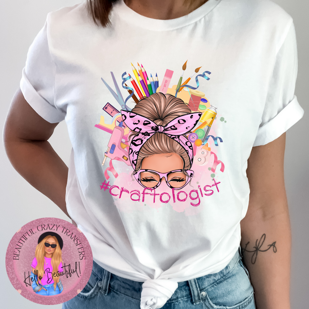Craftologist DTF Transfer – Beautiful Crazy Transfers & Boutique