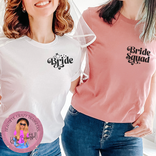 Bride Squad Pocket DTF Transfer (Bride Squad Pocket Transfer Only)